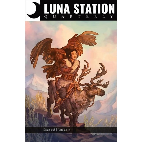 Luna Station Quarterly: Luna Station Quarterly Issue 038 (Series #38) (Paperback)