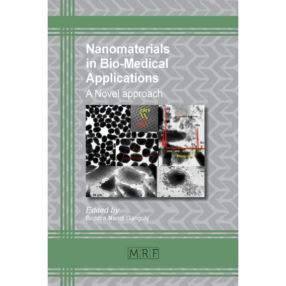 Materials Research Foundations Nanomaterials in Bio-Medical Applications: A Novel approach, Book 33, (Paperback)