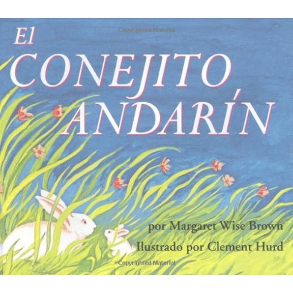 Pre-Owned The Runaway Bunny (Spanish Edition): El Conejito Andarin Hardcover