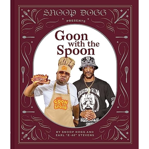 Pre-Owned Snoop Dogg Presents Goon with the Spoon: A Cookbook, 9781797213712, 1797213717, Hardcover,