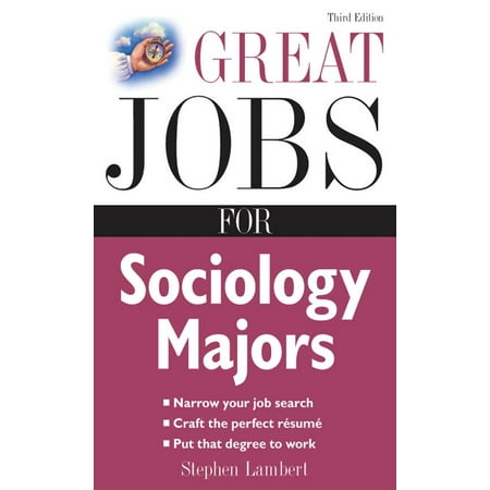 Great Jobs for Sociology Majors - eBook