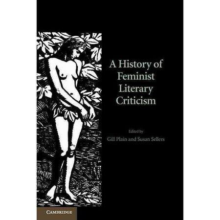 A History of Feminist Literary Criticism