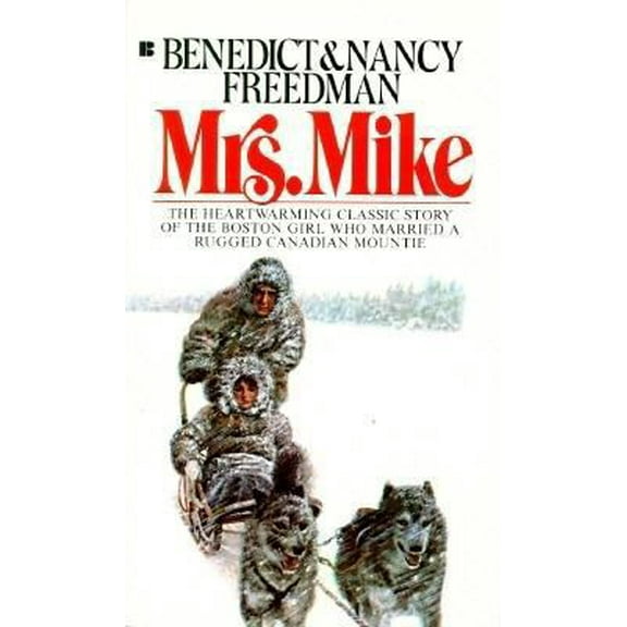 Pre-Owned Mrs. Mike: The Story of Katherine Mary Flannigan (Mass Market Paperback) 0425103285 9780425103289