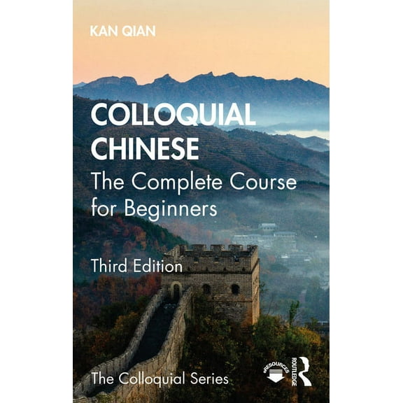 Colloquial Colloquial Chinese: The Complete Course for Beginners, (Paperback)