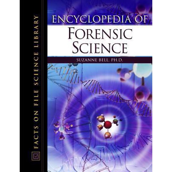 Pre-Owned Encyclopedia of Forensic Science (Hardcover) 0816048118 9780816048113