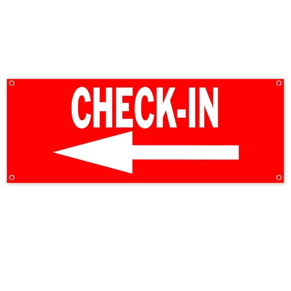 Check-In Left 13 oz Vinyl Banner With Metal Grommets