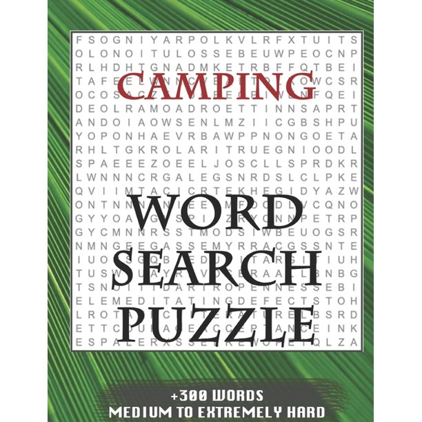camping word search puzzle 300 words medium to extremely hard and many more other topics with solutions 8x11 80 pages all ages kids 7 10 solvable word search puzzles seniors and adults walmart com