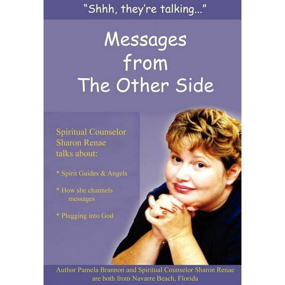 "Shh, They're Talking...": Messages from The Other Side, (Hardcover)