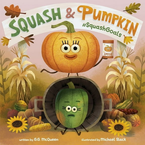 Squash & Pumpkin: #Squashgoals, (Hardcover)