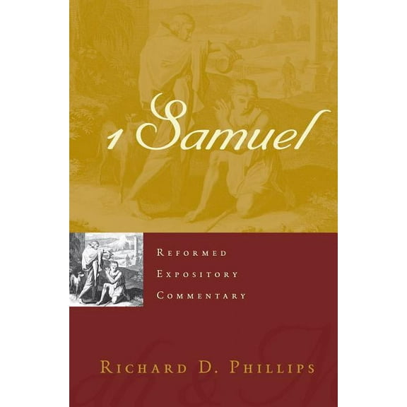 Reformed Expository Commentary: 1 Samuel (Hardcover)