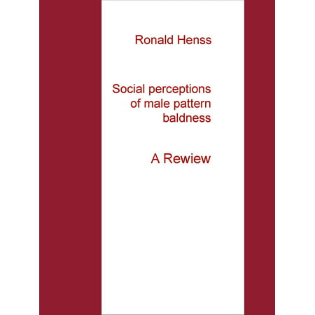 Social perceptions of male pattern baldness - (Best Solution For Baldness)
