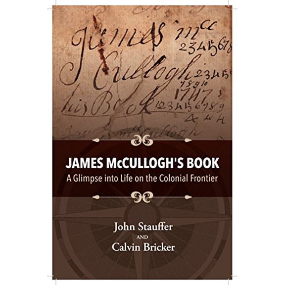 Pre-Owned James McCullogh's Book: A Glimpse into Life on the Colonial Frontier