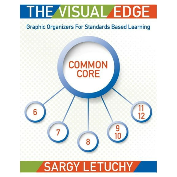 The Visual Edge: Graphic Organizers for Standards Based Learning, (Paperback)