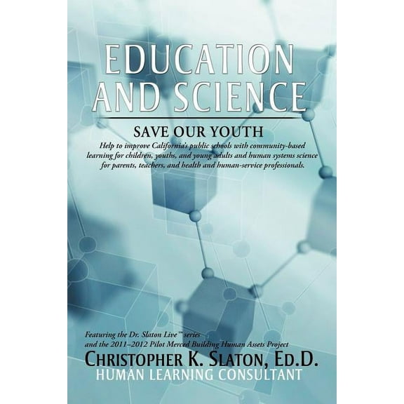 Education and Science: Save Our Youth, (Paperback)
