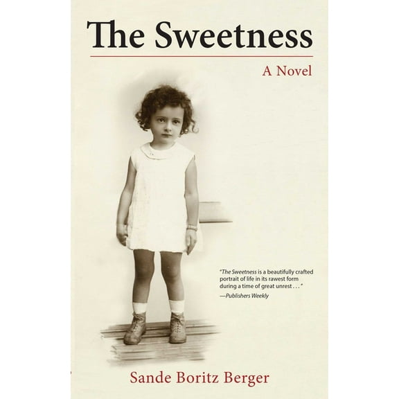 The Sweetness, (Paperback)