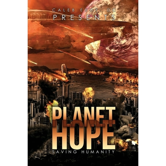 Planet Hope: Saving Humanity (Paperback)