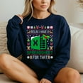 thumbnail image 4 of I Have A Spreadsheet For That Christmas Ugly Sweater Excel – T-Shirt, Hoodie & Sweatshirt – Holiday Humor – Accounting Gift, 4 of 6