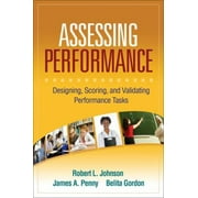 Assessing Performance : Designing, Scoring, and Validating Performance Tasks, Used [Paperback]
