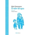 thumbnail image 1 of Libro El Valor Del Agua Tapa Blanda, Autor Julio Llamazares, Editorial Nordica, 1 of 2