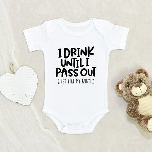 Newbabywishes - Funny Drink Until Passed Out Just Like My Auntie Baby Clothes for Boys and Girls