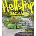 thumbnail image 1 of Pre-Owned Hellstrip Gardening: Create a Paradise Between the Sidewalk and the Curb (Paperback) 1604693320 9781604693324, 1 of 1