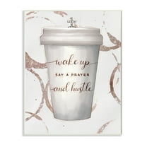 Stupell Industries Wake Up Pray Hustle Phrase Coffee Cup Glam Religious Painting Unframed Art Print Wall Art, 10 x 15