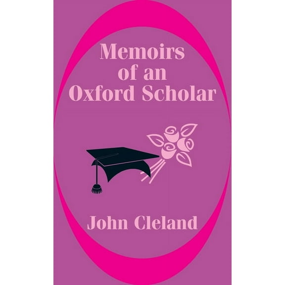 Memoirs of an Oxford Scholar (Paperback)