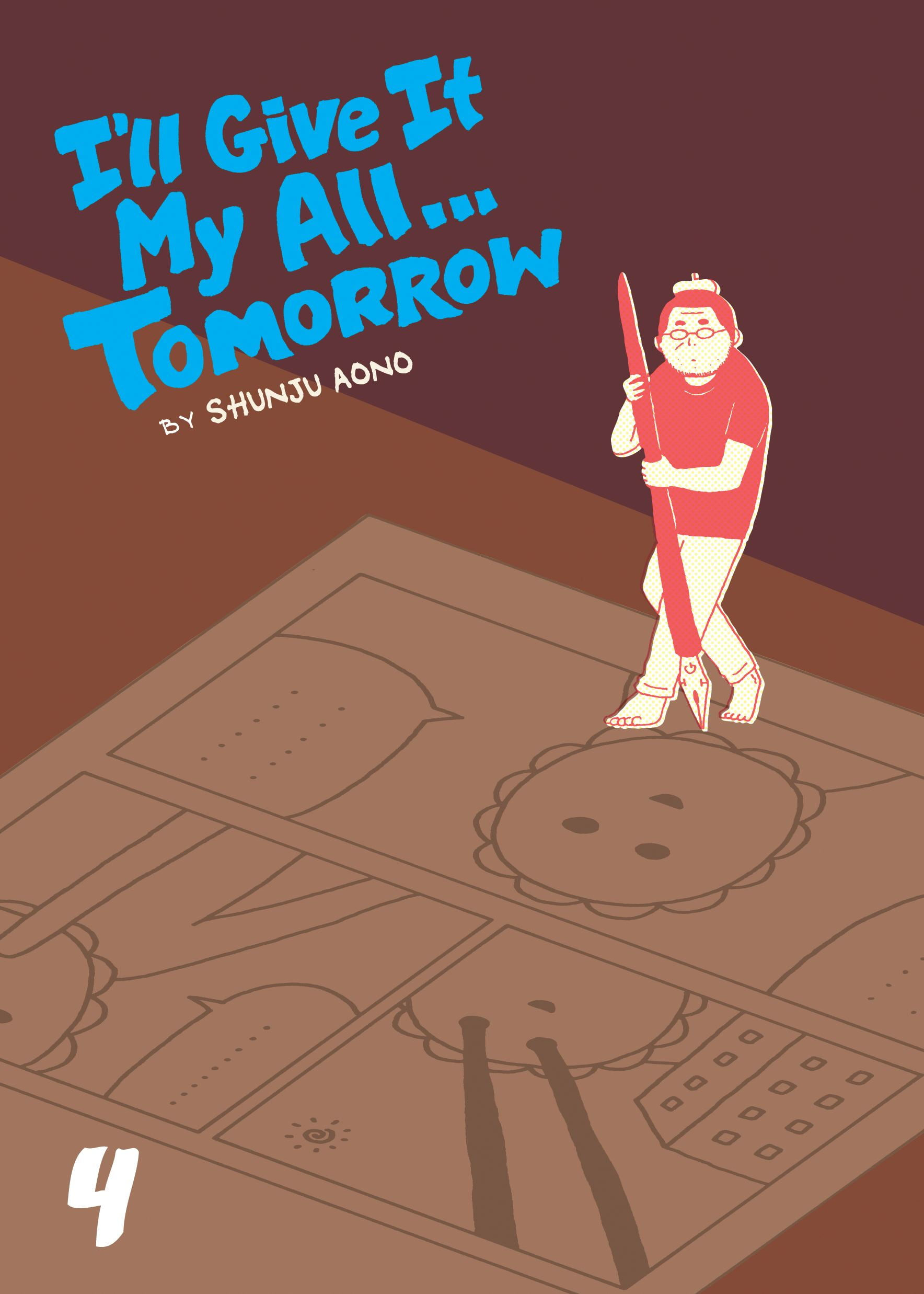 I'll Give It My All Tomorrow I'll Give It My All...Tomorrow: I'll Give It My All... Tomorrow, Volume