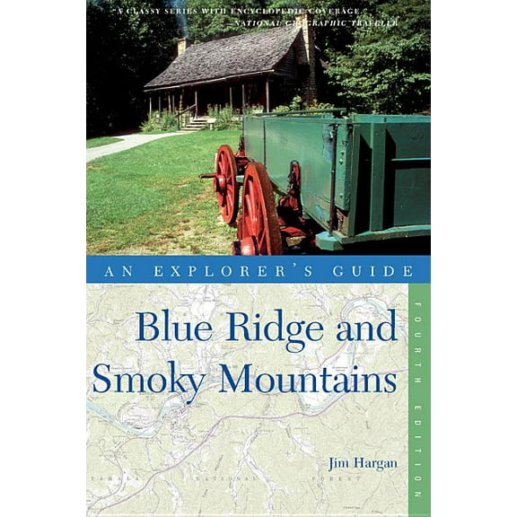 Explorer's Complete: Explorer's Guide Blue Ridge & Smoky Mountains (Paperback)