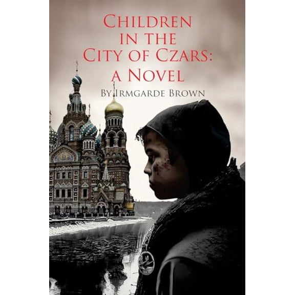 Pre-Owned Children in the City of Czars (Paperback) 1881276295 9781881276296