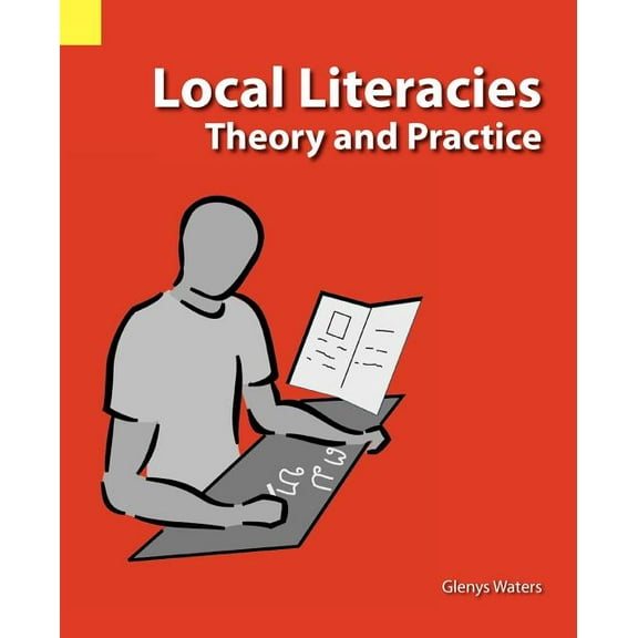 Local Literacies: Theory and Practice, (Paperback)