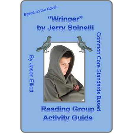 - Wringer By Jerry Spinelli Reading Group Activity Guide - eBook