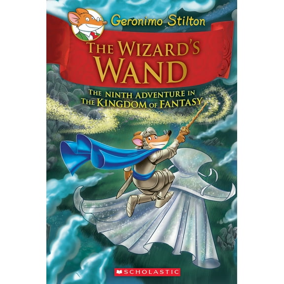 Pre-Owned The Wizard's Wand (Geronimo Stilton and the Kingdom of Fantasy #9) (Hardcover) 1338032917 9781338032918
