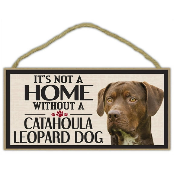 Wood Sign: It's Not A Home Without A CATAHOULA LEOPARD DOG | Dogs, Gifts