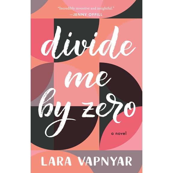 Divide Me by Zero, (Paperback)