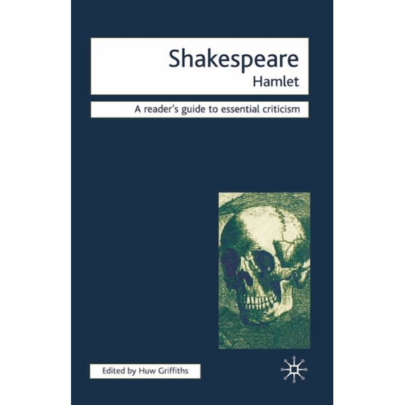 Readers' Guides to Essential Critic Shakespeare - Hamlet, Book 43, (Paperback)