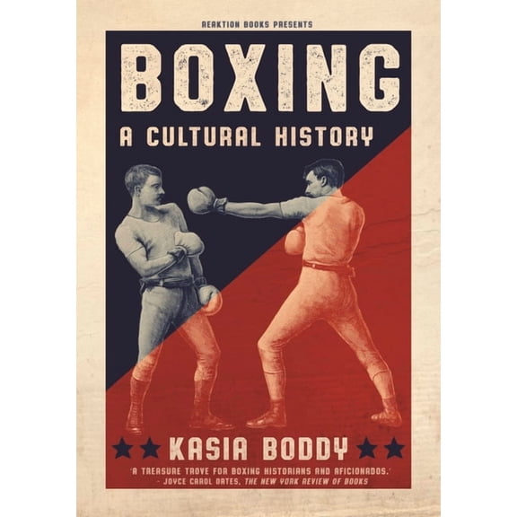 Boxing: A Cultural History, (Paperback)
