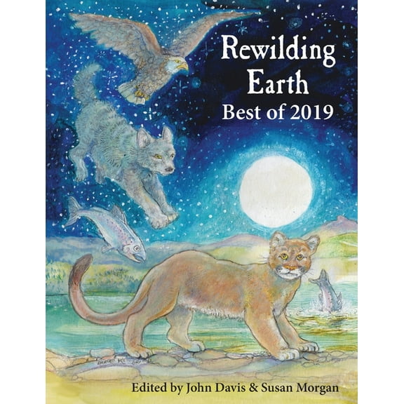 Rewilding Earth: Best of 2019, (Paperback)