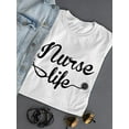 thumbnail image 3 of Nurse Life T-Shirt Women -SPIdeals Designs, Female Medium, 3 of 4