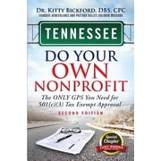 Do Your Own Nonprofit Tennessee Do Your Own Nonprofit: The Only GPS You Need For 501c3 Tax Exempt Approval, Book 42, (Paperback)