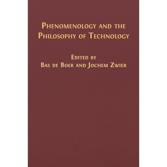 Phenomenology and the Philosophy of Technology, (Paperback)
