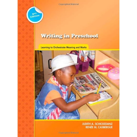 Pre-Owned Writing in Preschool: Learning to Orchestrate Meaning and Marks (Preschool Literacy Collection) (Paperback) 0872076911 9780872076914