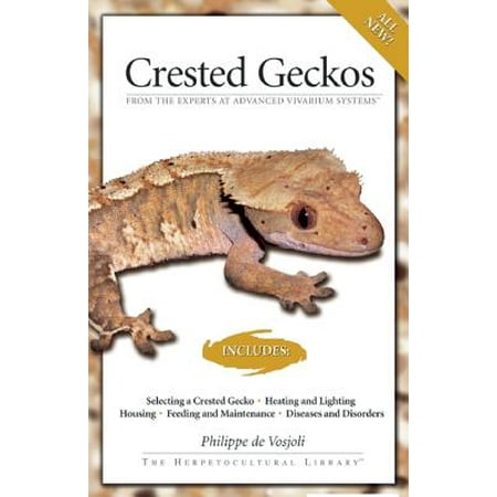 - Crested Geckos : From the Experts at Advanced Vivarium Systems