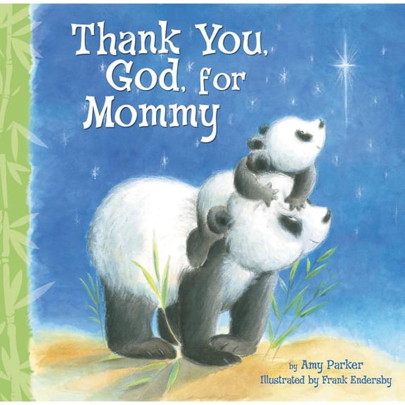 Thank You, God Thank You, God, for Mommy, (Board Book)