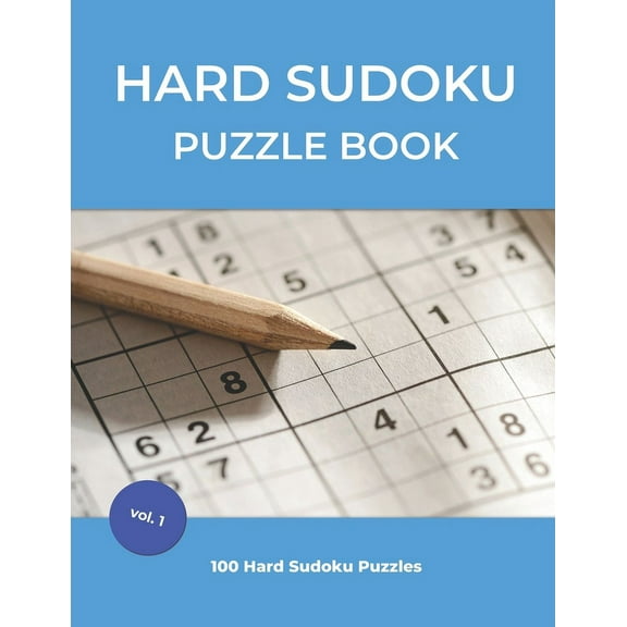 Hard Sudoku Puzzle Book: 100 Large Print Hard Sudoku Puzzles For Adults and Seniors (vol.1) (Paperback)(Large Print)