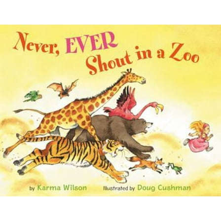 Pre-Owned Never, Ever Shout in a Zoo (Hardcover) 0316985643 9780316985642