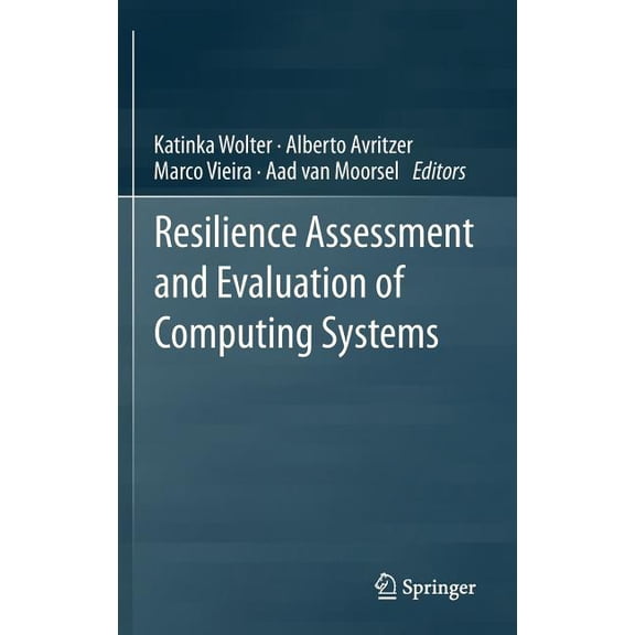 Resilience Assessment and Evaluation of Computing Systems, (Hardcover)