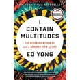 thumbnail image 3 of I Contain Multitudes: The Microbes Within Us and a Grander View of Life, 3 of 6