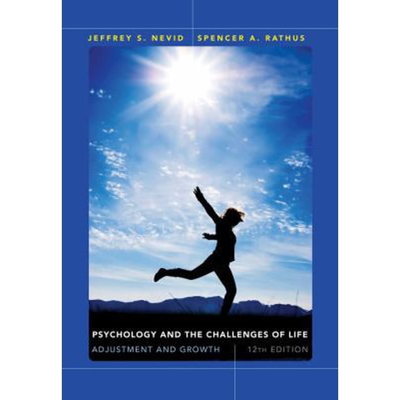 Pre-Owned Psychology and the Challenges of Life: Adjustment and Growth (Hardcover) 1118370368 9781118370360