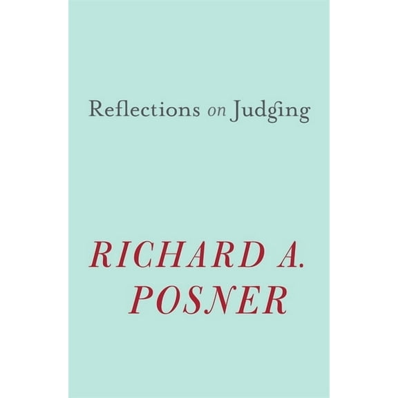 Reflections on Judging (Hardcover)